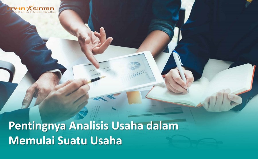Mengapa Analisis Usaha Sangat Diperlukan dalam Memulai Suatu Usaha